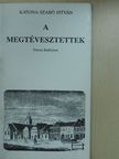 Katona Szabó István - A megtévesztettek [antikvár]