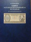 Id. Dr. Kupa Mihály - Corpus Notarum Pecuniariarum Hungariae II. [antikvár]