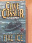 Clive Cussler - Fire ice [antikvár]