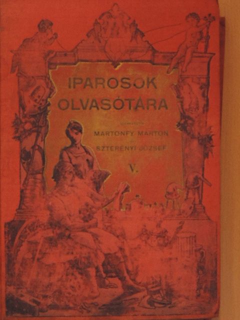 Csathó Imre - Iparosok olvasótára 1895/9., 1899/1-9. [antikvár]