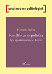 Horváth Szilvia - Konfliktus és politika