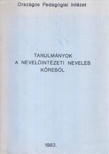 Poprádi Tibor (szerk.), Mihály Ildikó - Tanulmányok a nevelőintézeti nevelés köréből [antikvár]