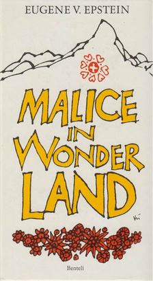Eugene V. Epstein - Malice in wonderland [antikvár]