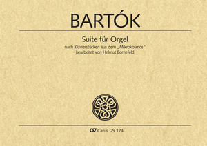 BARTÓK - SUITE FÜR ORGEL NACH KLAVIERSTÜCKEN AUS DEM "MIKROKOSMOS" (H.BORNEFELD)