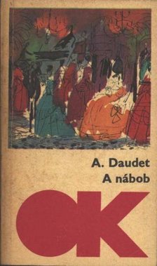 Daudet, Alphonse - A nábob [antikvár]