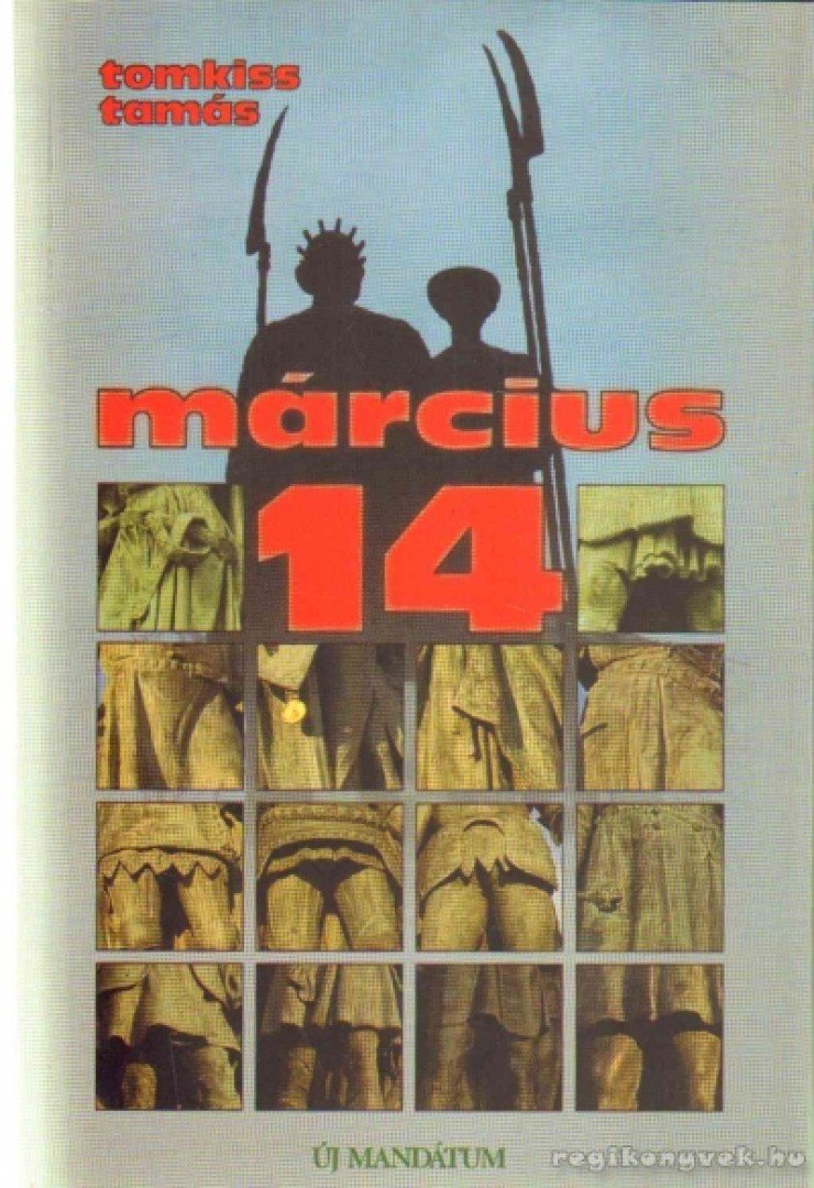 Tomkiss Tamás - Március 14 [antikvár]