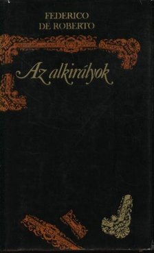 Roberto, Federico de - Az alkirályok [antikvár]