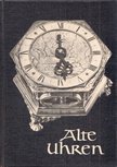 Horst Landrock - Alte Uhren [antikvár]