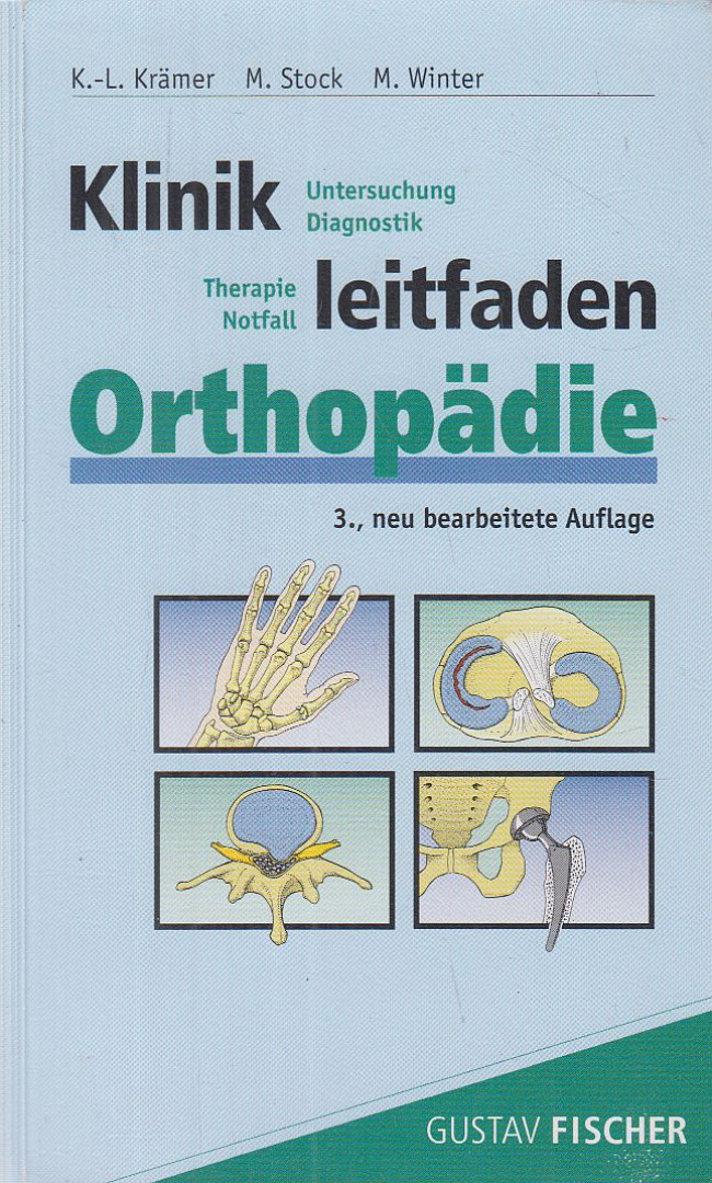 K.-L. Krämer, M. Stock, Winter, Michael - Klinikleitfaden Orthopädie [antikvár]