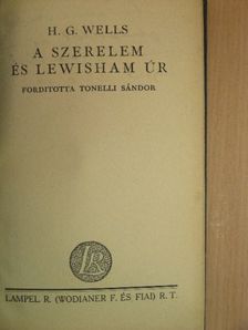 H. G. Wells - A szerelem és Lewisham úr [antikvár]