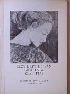 Észt-Lett-Litván grafikai kiállítás [antikvár]