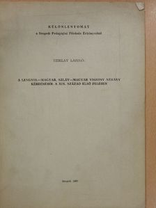 Sziklay László - A lengyel-magyar, szláv-magyar viszony néhány kérdéséről a XIX. század első felében (dedikált példány) [antikvár]