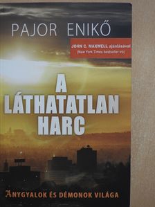 Pajor Enikő - A láthatatlan harc (aláírt példány) [antikvár]