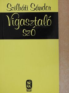 Szilháti Sándor - Vigasztaló szó [antikvár]
