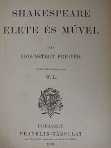 Bodenstedt Frigyes - Shakespeare élete és művei/Milton/Byron [antikvár]