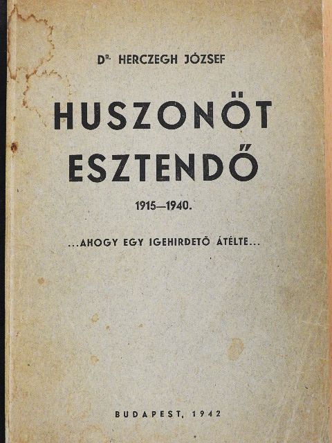 Dr. Herczegh József - Huszonöt esztendő [antikvár]