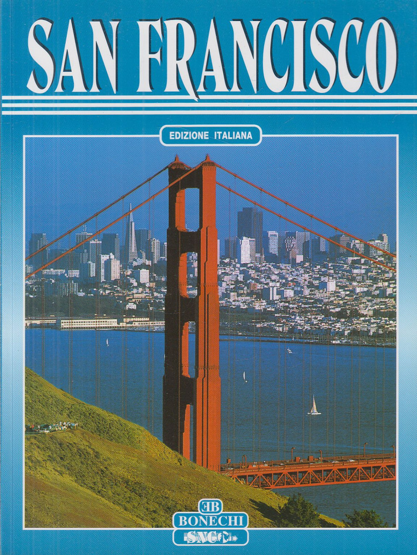 Rosanna Cirigliano, Richard Fremantle - San Francisco [antikvár]