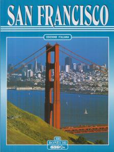 Rosanna Cirigliano, Richard Fremantle - San Francisco [antikvár]