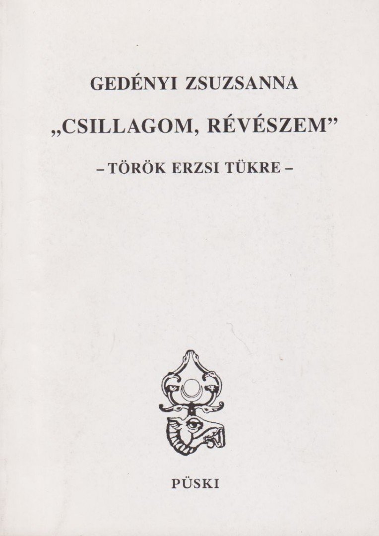 Gedényi Zsuzsanna - "Csillagom, Révészem" [antikvár]