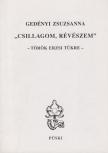 Gedényi Zsuzsanna - "Csillagom, Révészem" [antikvár]