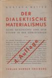 Gustav A. Wetter - Der dialektische Materialismus [antikvár]