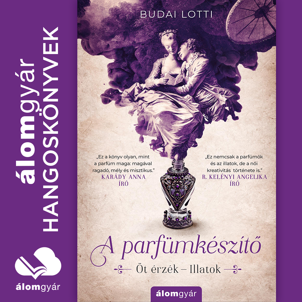 Budai Lotti - A parfümkészítő [eHangoskönyv]