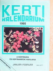 Dr. Szent-Miklóssy Ferenc - Kerti Kalendárium 1995. január-február [antikvár]