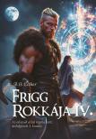 A.O. Esther - Frigg rokkája IV. - Frigg rokkája sorozat