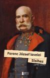I. Ferenc József - Ferenc József levelei Sisihez - II. kötet