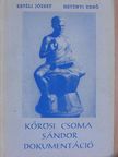 Baktay Ervin - Kőrösi Csoma Sándor dokumentáció [antikvár]