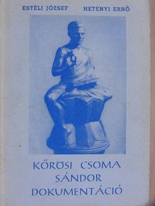 Baktay Ervin - Kőrösi Csoma Sándor dokumentáció [antikvár]
