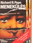 Richard B. Pape - Menekülés [antikvár]