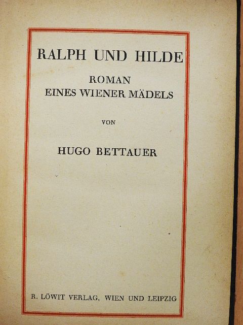 Hugo Bettauer - Ralph und Hilde [antikvár]