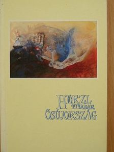 Herzl Tivadar - Ősújország [antikvár]