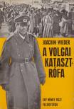 Joachim Wieder - A volgai katasztrófa [antikvár]
