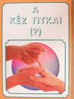 A kéz titkai (?) [antikvár]