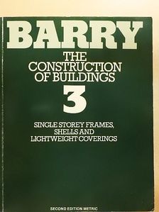 R. Barry - The Construction of Buildings 3 [antikvár]