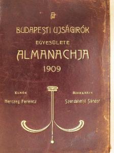 Ábrányi Emil - A Budapesti Ujságirók Egyesülete 1909-ik évi almanachja [antikvár]