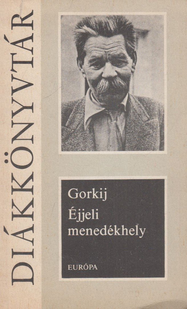 GORKIJ - Éjjeli menedékhely [antikvár]