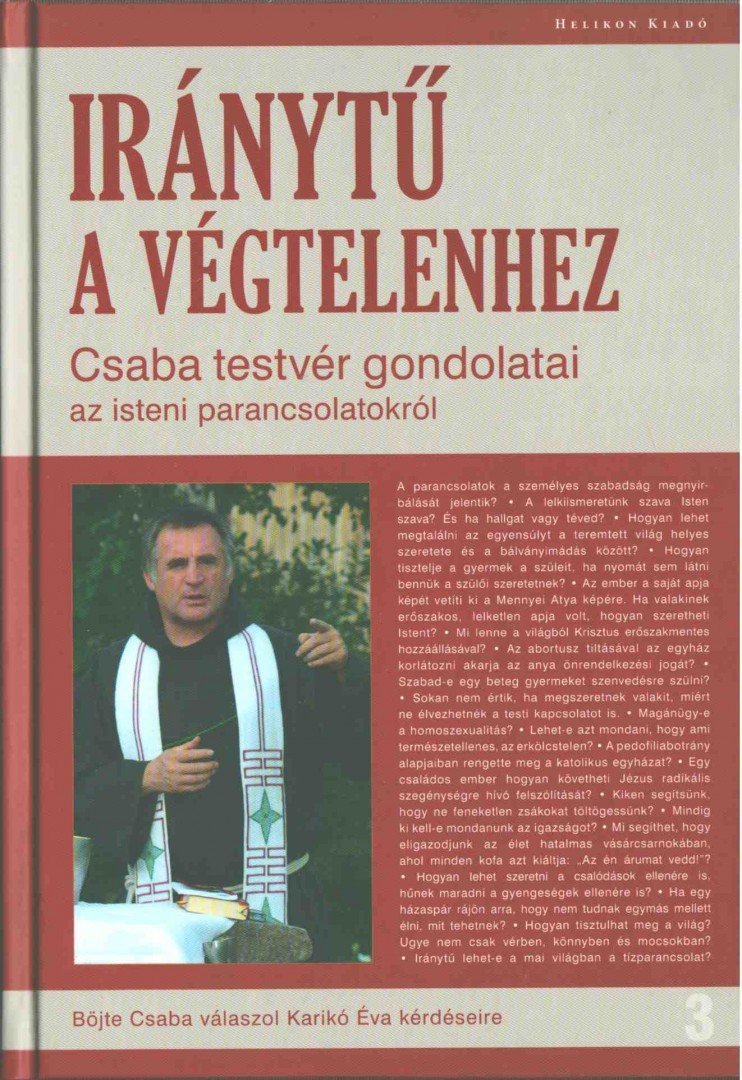 BÖJTE CSABA - Iránytű a végtelenhez [antikvár]