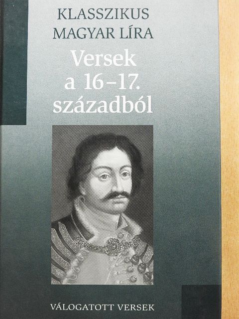 Balassi Bálint - Versek a 16-17. századból [antikvár]