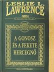 Leslie L. Lawrence - A Gonosz és a Fekete Hercegnő [antikvár]