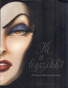 Serena Valentino - Ki a legszebb? - A Gonosz Mostoha története [antikvár]