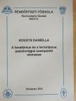 Kováts Daniella - A fanatizmus és a terrorizmus pszichológiai szempontú elemzése [antikvár]