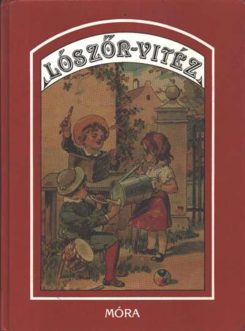 Kováts Miklós - Lószőr-vitéz [antikvár]