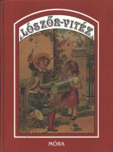 Kováts Miklós - Lószőr-vitéz [antikvár]