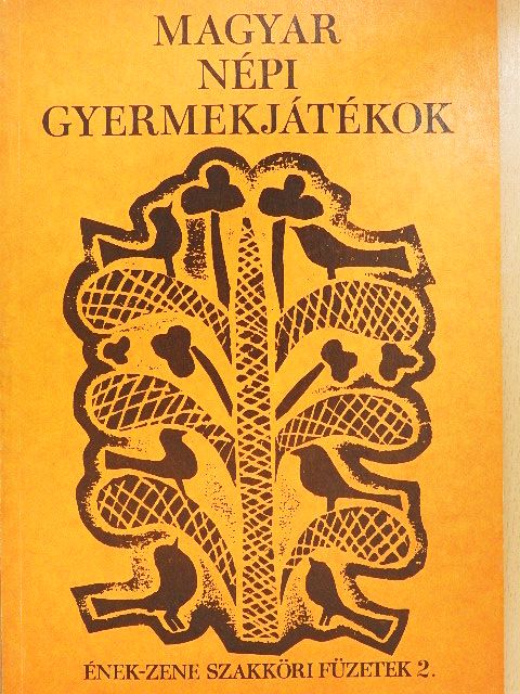 Borsai Ilona - Magyar népi gyermekjátékok [antikvár]