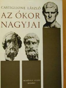Castiglione László - Az ókor nagyjai [antikvár]