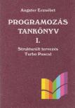 Angster Erzsébet - Programozás tankönyv I. [antikvár]