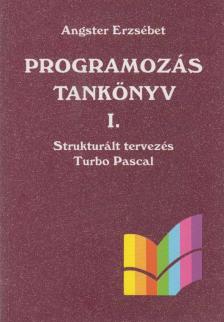 Angster Erzsébet - Programozás tankönyv I. [antikvár]